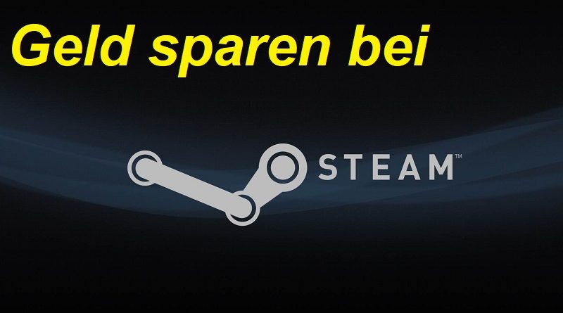 Sparen beim PC-Spiele Kauf bei Steam dank Keyseller